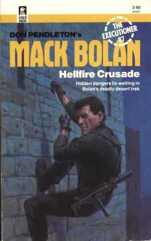 Hellfire Crusade (Mack Bolan The Executioner, #87)