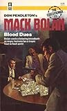 Blood Dues (Mack Bolan The Executioner, #71)