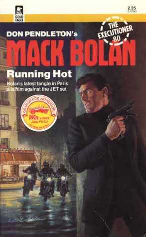 Running Hot (Mack Bolan The Executioner, #80)