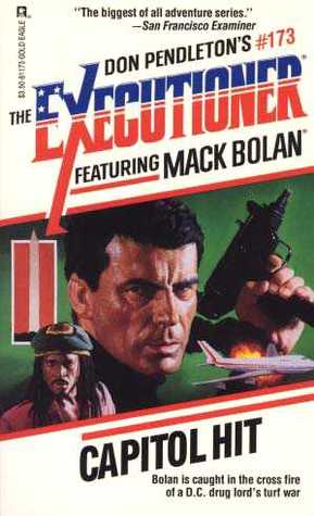 Capitol Hit (Mack Bolan The Executioner, #173)