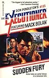 Sudden Fury (Mack Bolan The Executioner, #185)