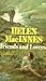 Friends and Lovers by Helen MacInnes