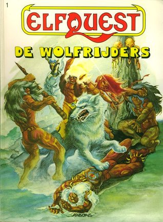 De wolfrijders (ElfQuest #1)
