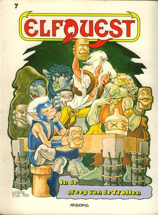 In de greep van de trollen (ElfQuest #7)