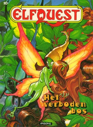 Het verboden bos (ElfQuest #10)