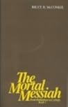 The Mortal Messia...