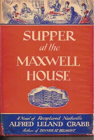 Supper at the Maxwell House (Hardcover)