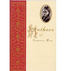 Mothers of Famous Men (Hardcover)