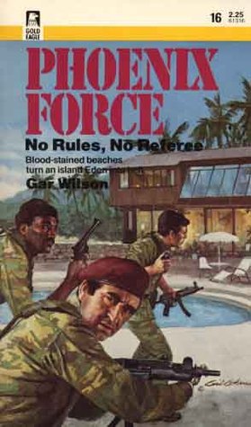 No Rules, No Referee (Phoenix Force #16)