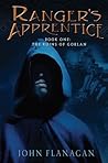 The Ruins of Gorlan (Ranger's Apprentice, #1) by John Flanagan