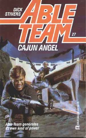 Cajun Angel (Able Team, #27)