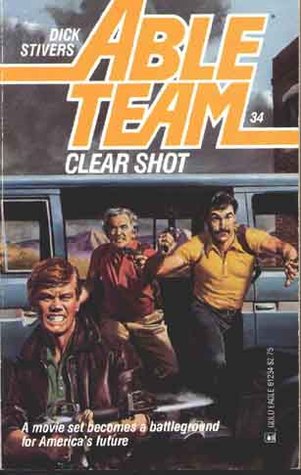 Clear Shot (Able Team, #34)