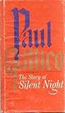 The Story of Silent Night‎ by Paul Gallico