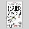 30 Days To A Sexier You: Ignite the Fire Burning Inside You (Audio Book Download) 30 Days To A Sexier You: Ignite the Fire Burning Inside You (Audio Book Download)
