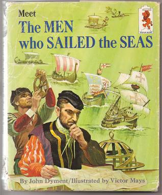 Meet the Men Who Sailed the Seas (Hardcover)
