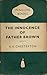 The Innocence of Father Brown by G.K. Chesterton