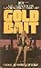 Gold Bait