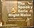 The Spooky Eerie Night Noise