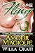 Amour Magique (The Brotherh...