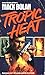 Tropic Heat (Super Bolan, #9)