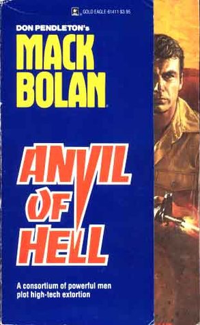 Anvil of Hell (Super Bolan, #11)