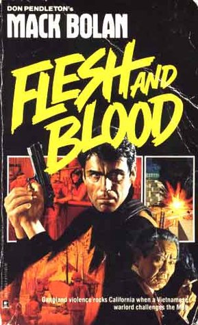 Flesh and Blood (Super Bolan, #13)