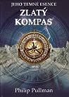 Zlatý kompas by Philip Pullman
