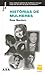 Histórias de Mulheres by Rosa Montero Histórias de Mulheres by Rosa Montero