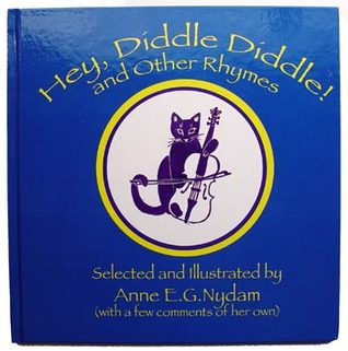 Hey, Diddle Diddle! and Other Rhymes