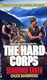 Scorched Earth (The Hard Corps, #7)