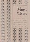 Plums and Ashes (Morse Poetry Prize)