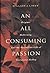 An All Consuming Passion: Origins, Modernity and the Australian Life of Georgiana Molloy