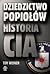 Dziedzictwo popiołów. Historia CIA by Tim Weiner Dziedzictwo popiołów. Historia CIA by Tim Weiner