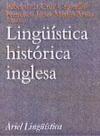 Linguistica Historica Inglesa (Spanish Edition)