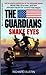 Snake Eyes (The Guardians, ...