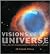 Visions of the Universe - The Latest Discoveries in Space Revealed