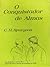 O Conquistador de Almas by Charles Haddon Spurgeon