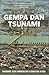 Bencana Gempa dan Tsunami: Nanggroe Aceh Darussalam dan Sumatera Utara