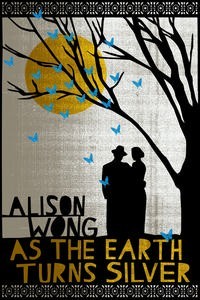 As the Earth Turns Silver (Paperback)