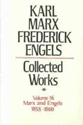 Collected Works 16 1858-60