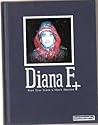 Diana F+: More True Tales & Short Stories