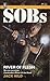 River Of Flesh (SOBs, Soldi...