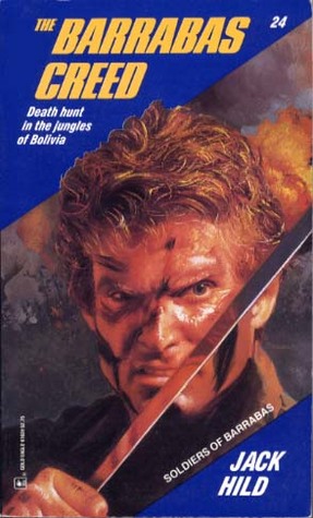 The Barrabas Creed (SOBs, Soldiers of Barrabas #24)