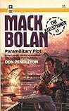 Paramilitary Plot (Mack Bolan the Executioner #45)