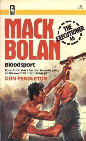 Bloodsport (Mack Bolan the Executioner, #46)