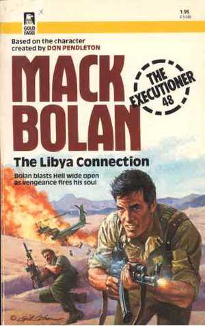 The Libya Connection (Mack Bolan The Executioner, #48)