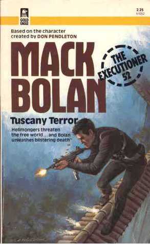 Tuscany Terror (Mack Bolan The Executioner #52)