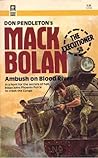 Ambush on Blood River (Mack Bolan The Executioner, #58)
