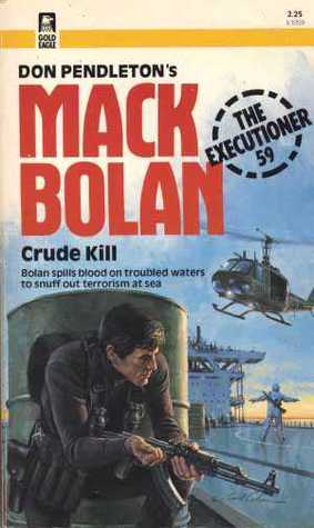Crude Kill (Mack Bolan The Executioner, #59)