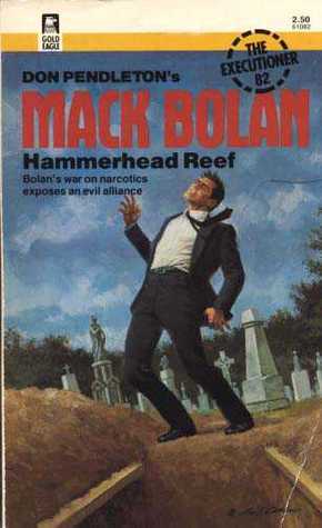 Hammerhead Reef (Mack Bolan The Executioner, #82)